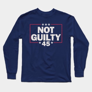 Not Guilty - Free Trump 2024 Long Sleeve T-Shirt
